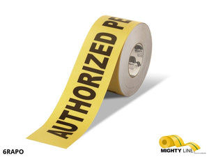 6 Inch – Authorized Personnel Only Floor Tape – 100’ Roll - 5S Floor Tape LLC
