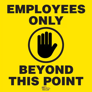 Employees Only Beyond This Point, 16" Floor Sign