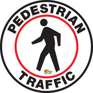 Pedestrian Traffic Floor Sign - Floor Marking Sign, 16"
