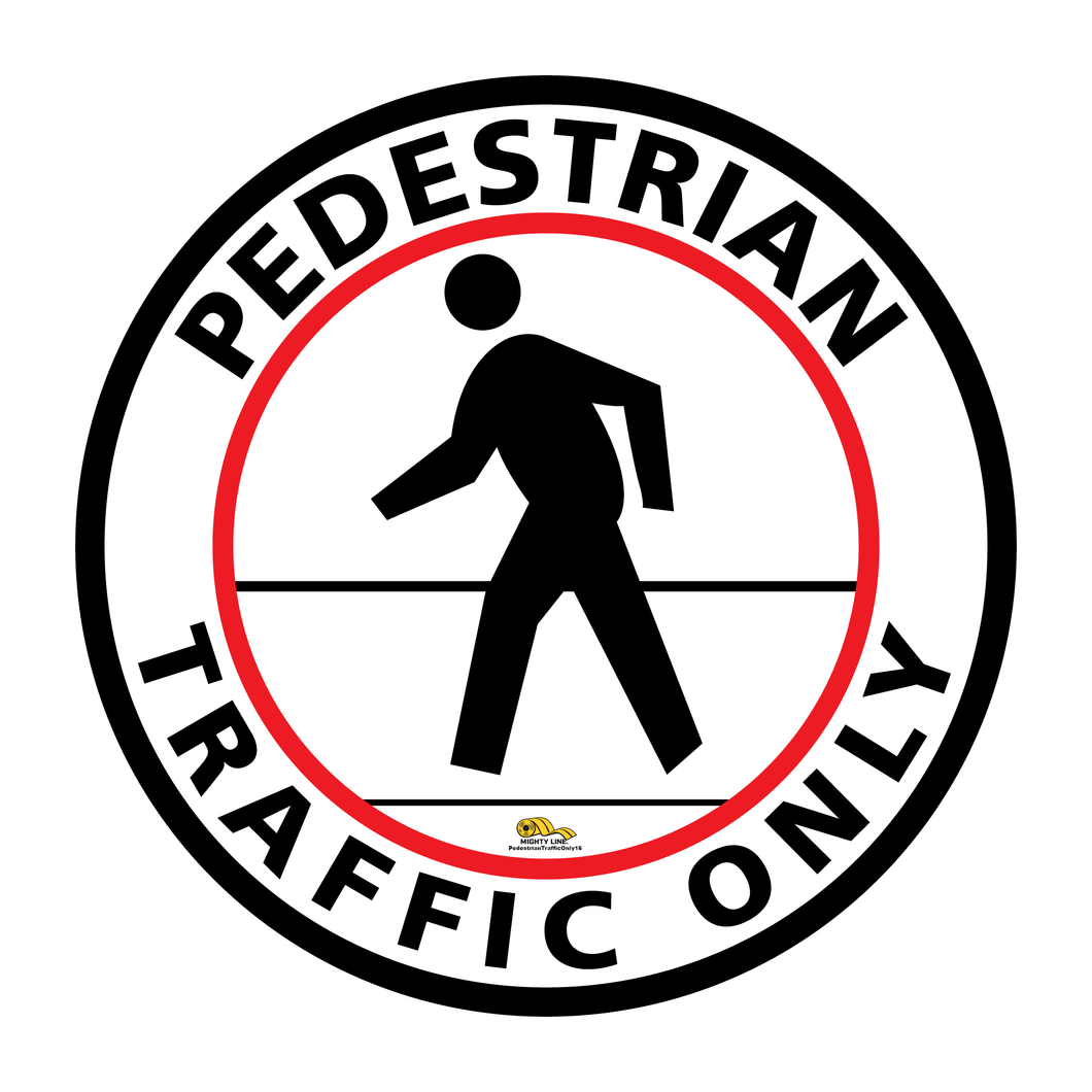 16 Inch - Pedestrian Traffic Only Floor Sign - Floor Marking